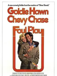 小迷糊闯七关 Foul Play [1978][美国][豆瓣: 7.0] 傻妹妹闯七关/傻妹闯七关(港)