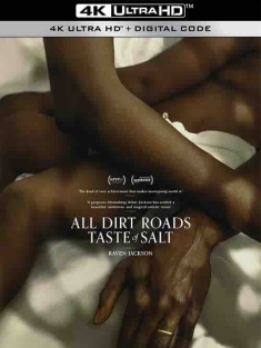 土路都有盐味道 All Dirt Roads Taste of Salt (2023) / 4K电影下载 / All Dirt Roads Taste Of Salt (2023) WEB 2160p x264