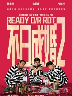 《不日成婚2 2023》Ready or Rot/不日成婚2