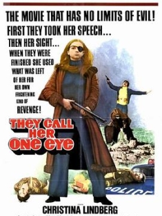 性女暴力日记 Thriller - en grym film (1974) / 104 分钟 / UK: 80 分钟(heavily cut) / USA: 82 分钟(R-rated version) / Australia: 92 分钟(R-rated cut) 又名: 暴力日记 / They Call Her One Eye / Thriller: A