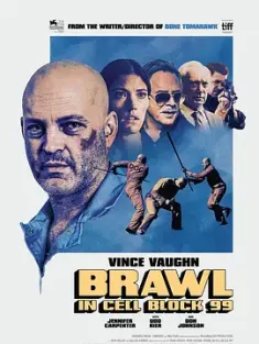 困斗99号囚室 Brawl in Cell Block 99 2017 99号牢房内的博弈 [美国] 豆瓣：6.8