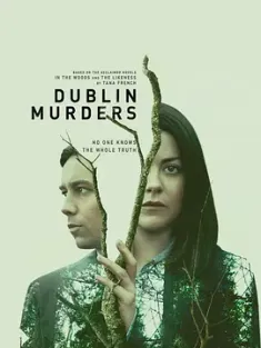 都柏林凶案 Dublin Murders (2019) 都柏林谋杀案/英国/豆瓣: 7.3