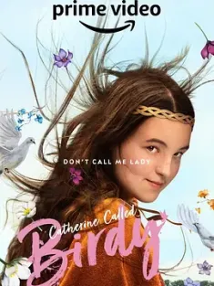 小鸟凯瑟琳 Catherine, Called Birdy 2022  [英国/美国] 豆瓣：6.5