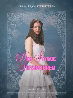丑陋的继姐 Den stygge stesøsteren 2025 Cinderella's Stepsister/The Ugly Stepsister