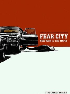 恐惧之城：纽约黑帮覆灭录 Fear.City.New.York.Vs.The.Mafia.S01.2160...