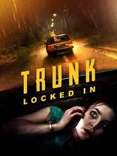 后备箱惊魂 Trunk: Locked In 2023 惊魂后备箱/Trunk [德国] 豆瓣：5.1