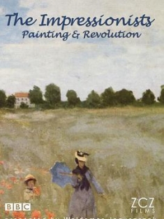 印象派 绘画与革命 The Impressionists - Painting and Revolution (2011) / The.Impressionists.Painting.and.Revolution.S01.2160p.WEB-DL.AAC2.0.x264-NTb[rartv]