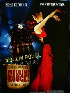 红磨坊 Moulin Rouge! 2001 梦断花都/情陷红磨坊(港)[澳大利亚/美国]豆瓣: 7.9