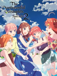 《五等分的新娘＊ 五等分の花嫁＊ 2024》Gotoubun no Hanayome *