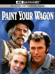 漆好你的马车 Paint Your Wagon (1969) / 长征万宝山 / 金刚岭双龙会 / 4K电影下载 / Paint.Your.Wagon.1969.2160p.UHD.BluRay.REMUX.DV.HDR.HEVC.DTS-HD.MA.5.1