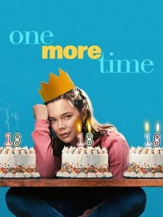 逃离18岁 One More Time (2023) / 4K电影下载 / One.More.Time.2023.2160p.NF.WEB-DL.DUAL.DDP5.1.DV.HDR.H.265-FLUX