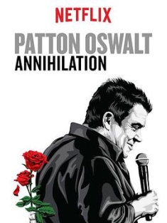 帕顿·奥斯瓦尔特：覆灭 / 巴顿·奥斯华：湮灭(港/台) / 帕顿·奥斯华：湮灭(新) / Patton.Oswalt.Annihilation.2017.2160p.NF.WEBRip.DD5.1.x264-TrollUHD