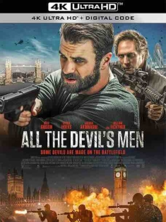 所有邪佞之人 All the Devil's Men (2018) / 恶魔突袭队 / 4K电影下载 / All.the.Devils.Men.2018.2160p.WEB-DL.AAC.H265