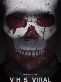 致命录像带3：病毒 V/H/S Viral 2014 恐怖录像带3/索命影带3 [美国] 豆瓣:6.0