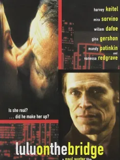 桥上的露露 Lulu on the Bridge 1998 绿宝机密/恋恋梦中情