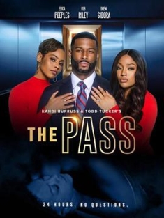 通行证 The Pass (2023) / Kandi Burruss and Todd Tuckers The Pass 2023 2160p Peacock WEB-DL AAC 2 0 H 265