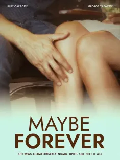 也许永远 Maybe Forever 2024