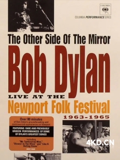 《镜子的另一面：纽波特民歌艺术节1963~1965 The Other Side of the Mirror: Live at Newport Folk Festival 1963-1965 2007》