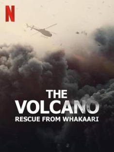 火山：法卡里营救 The.Volcano.Rescue.from.Whakaari.2022.2160p.NF.WEB-D...