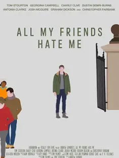 我的朋友都恨我 All My Friends Hate Me (2021)