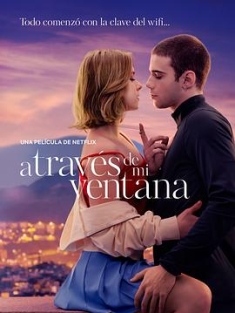 隔窗恋爱 A través de mi ventana (2022) / 我在窗前恋上你(港) / 心动隔扇窗 / Through My Window / Through.My.Window.2022.SPANISH.2160p.NF.WEB-DL.x265.10