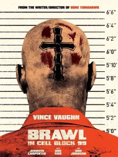 99号牢房内的博弈 Brawl.in.Cell.Block.99.2017.2160p.BluRay.HEVC.DTS-HD....