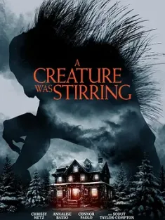 邪物萌动 A Creature Was Stirring (2023) A Creature Was Stirring/美国/
