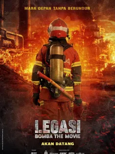 烈焰先锋 Legasi: Bomba the Movie 2025 Legasi Wira Merah