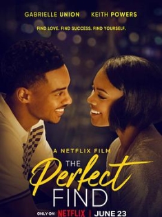 完美爱人生 The Perfect Find (2023) / 4K电影下载 / The.Perfect.Find.2023.2160p.NF.WEB-DL.DDP5.1.H.265-LLL