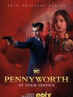 潘尼沃斯 1-3季 Pennyworth Season 1-3 (2019-2022) / 阿福 / 管家侠 / 彭尼沃斯 / 阿尔弗瑞德·潘尼沃斯 / Pennyworth.S01-S03.2160p.MAX.WEB-DL.x265.10bit.HDR.DDP5.1.Atmos-GLHF[rartv]