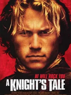 圣战骑士 A Knight&#39;s Tale 2001 骑士传奇/狂野武士(港)/骑士风云录(台)