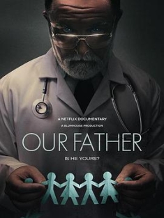 我们的父亲 Our.Father.2022.2160p.NF.WEB-DL.x265.10bit.HDR.DDP5.1.Atmos-DADY