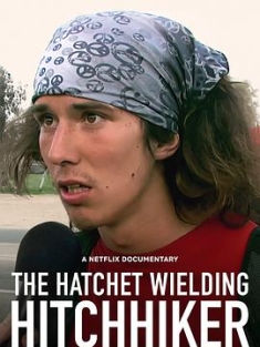 挥斧头的搭车人：从英雄到杀人犯 The Hatchet Wielding Hitchhiker (2023) / The.Hatchet.Wielding.Hitchhiker.2023.2160p.NF.WEB-DL.x265.10bit.HDR.DDP5.1.Atm