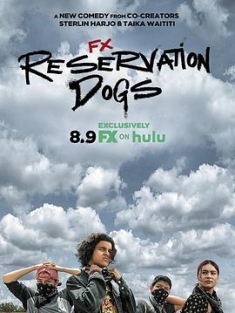 保留地之犬 第一季 Reservation.Dogs.S01.2160p.HULU.WEBRip.DDP5.1.x265-...