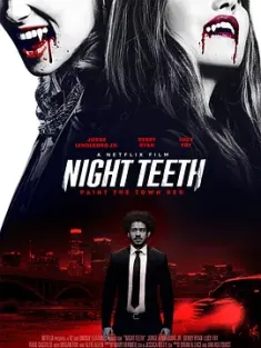 暗夜獠牙 Night Teeth (2021) 2160p.NF.WEB-DL.x265.10bit.HDR.DDP5.1.Atmos-A...