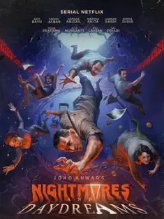 乔可·安华的噩梦与白日梦 Joko Anwar's Nightmares and Daydreams (2024) 乔可·安华：昼夜梦惊魂/噩梦与白日梦/Nightmares and Daydreams/印度尼西亚/豆瓣: 6.6