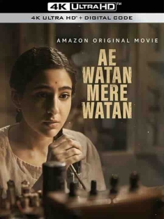 Ae Watan Mere Watan (2024) / 4K电影下载 / Ae.Watan.Mere.Watan.2024.2160p.AMZN.WEB-DL.DDP.5.1.Atmos.DV.H.265