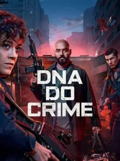 罪孽深种 第一季 DNA do Crime Season 1 2023 Criminal Code‎