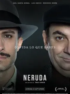 追捕聂鲁达 Neruda (2016) 流亡诗人聂鲁达(港)/追缉聂鲁达(台)/智利/阿根廷/法国/豆瓣: 7.4