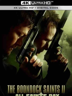 处刑人2 The Boondock Saints II: All Saints Day (2009) / 另类圣徒2 / 义行者2 / 神鬼尖兵2 / 4K电影下载 / The.Boondock.Saints.II.All.Saints.Day.2009.2160p.HQ.WEB-DL.H265.AAC