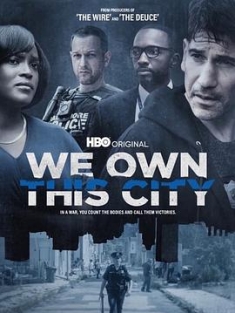 城市的主宰 We Own This City (2022) / 我们拥有这座城市 / We.Own.This.City.S01.2160p.MAX.WEB-DL.x265.10bit.HDR.DDP5.1.Atmos-GGWP