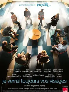 你们所有人的脸 Je verrai toujours vos visages (2023) All Your Faces