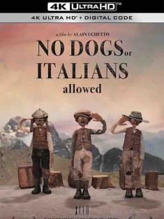 关于我家的一切 Interdit aux chiens et aux italiens (2022) / 意大利人与狗不得入内 / 狗和意大利人禁止进入(台) / No Dogs or Italians allowed / Dogs and Italians Not Allowed / 4K动画片下载 / No.Dogs.or.Italians.Allowed.2022.2160p.HQ.WEB-DL.H265.AAC