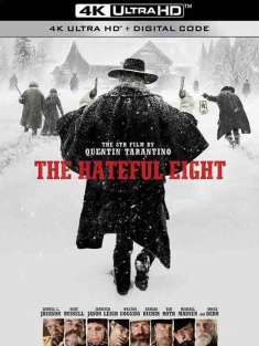 八恶人 The Hateful Eight (2015) / 冰天血地8恶人(港) / 可憎八人 / The H8ful Eight / The Hateful 8 / 4K电影下载 / The Hateful Eight 2015 HDR 4K.Ai