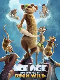 冰川时代：巴克·怀尔德的冒险之旅 The Ice Age Adventures of Buck...