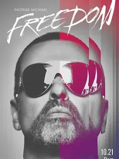 《乔治·迈克尔：自由 George Michael: Freedom 2017》