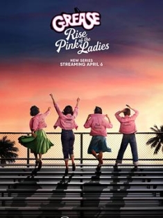 油脂：瑞戴尔高中 Grease: Rydell High (2023) / 油脂：莱德尔高中 / Grease: Rise of the Pink Ladies / Grease.Rise.of.the.Pink.Ladies.S01.HDR.2160p.WEB.H2