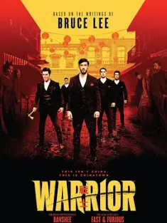 战士 第1-3 季 全Warrior 大尺度爆爽美剧 龙战士/唐人街战士/豆瓣: 8.2