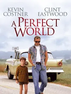 《完美的世界 A Perfect World 1993》[国英多音轨/简繁英字幕/1080P]7.49GB