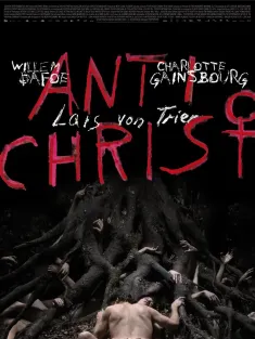 反基督者 Antichrist 2009 撒旦的情与欲(台)/失落伊甸园(港)/敌基督